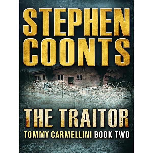 The Traitor / Tommy Carmellini, Stephen Coonts