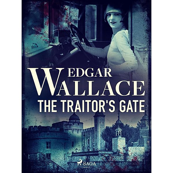 The Traitor's Gate, Edgar Wallace