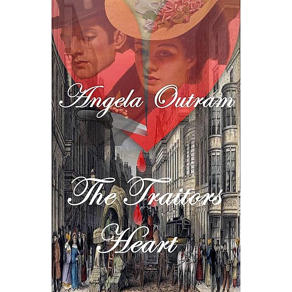 The Traitors Heart, Angela Outram