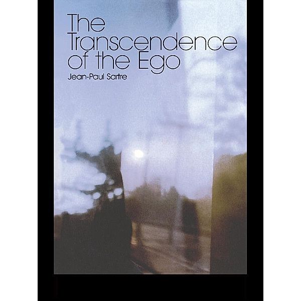 The Transcendence of the Ego, Jean-Paul Sartre
