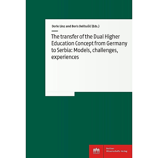The transfer of the Dual Higher Education Concept from Germany to Serbia