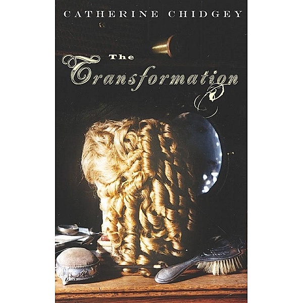 The Transformation, Catherine Chidgey
