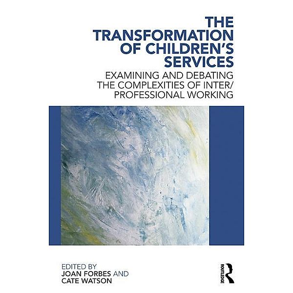 The Transformation of Children's Services
