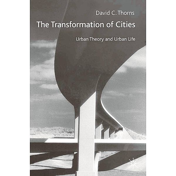 The Transformation of Cities, David C. Thorns