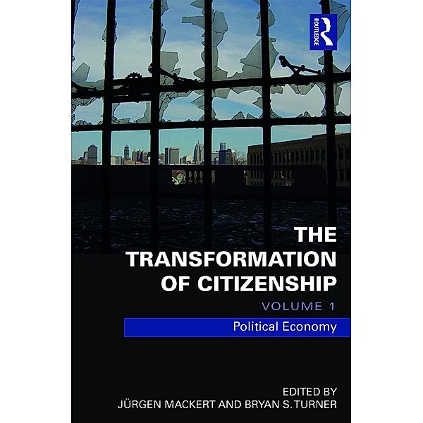 The Transformation of Citizenship, Volume 1