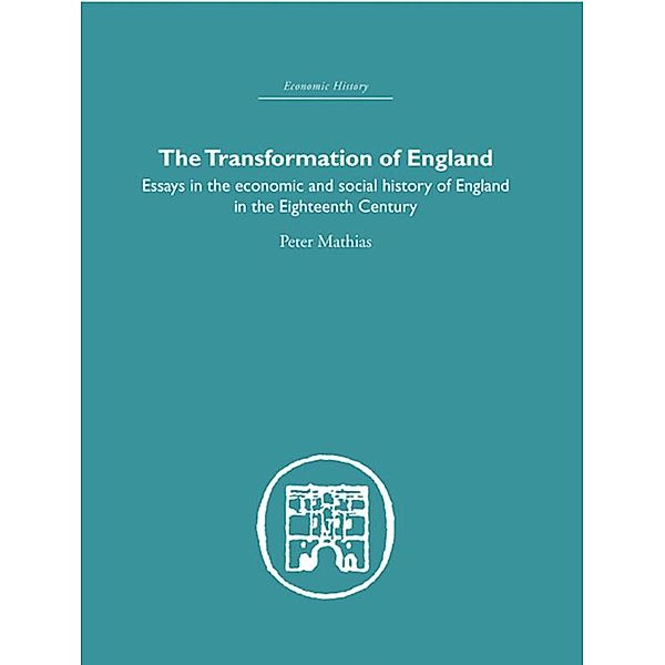 The Transformation of England, Peter Mathias