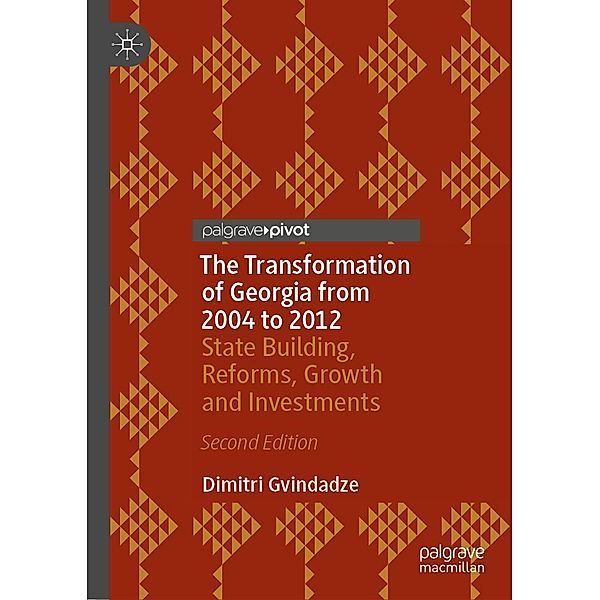 The Transformation of Georgia from 2004 to 2012 / Progress in Mathematics, Dimitri Gvindadze