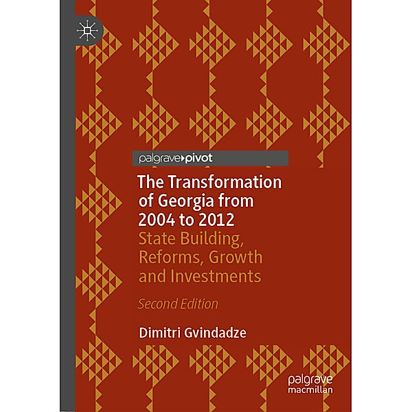 The Transformation of Georgia from 2004 to 2012, Dimitri Gvindadze