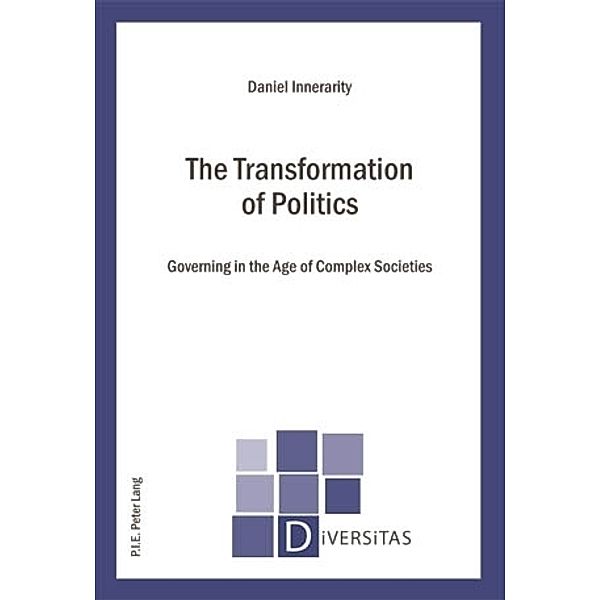 The Transformation of Politics, Daniel Innerarity