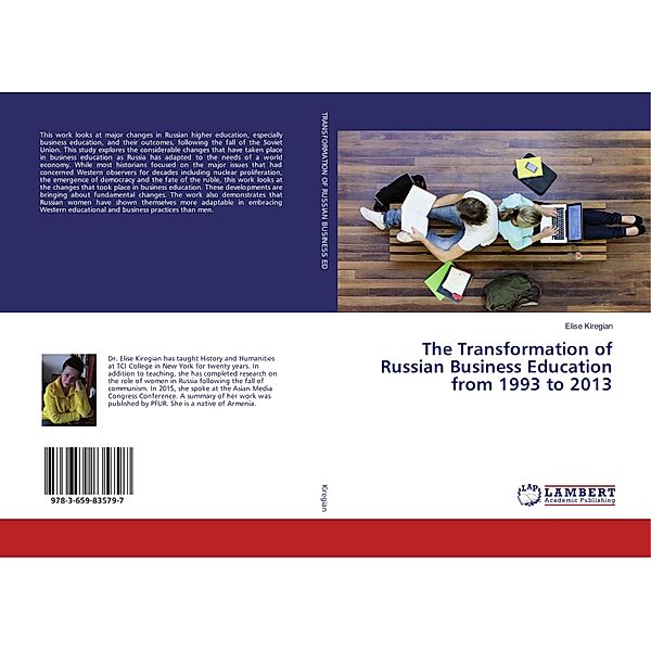 The Transformation of Russian Business Education from 1993 to 2013, Elise Kiregian