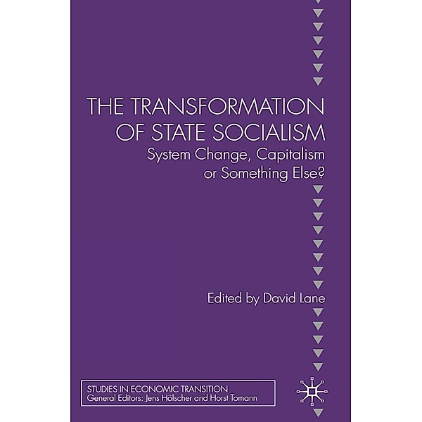 The Transformation of State Socialism / Studies in Economic Transition