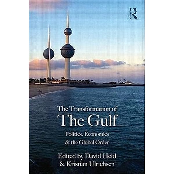 The Transformation of the Gulf, David Held, Kristian Ulrichsen