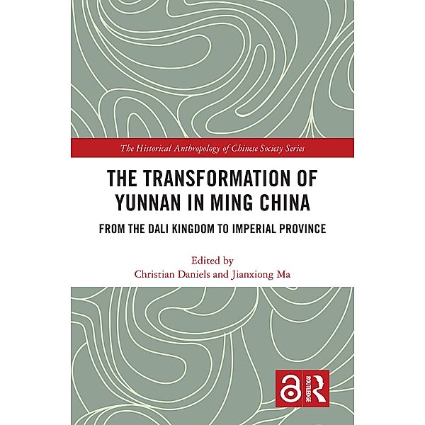 The Transformation of Yunnan in Ming China