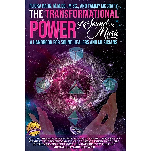 The Transformational Power of Sound and Music, Flicka Rahn, Tammy McCrary