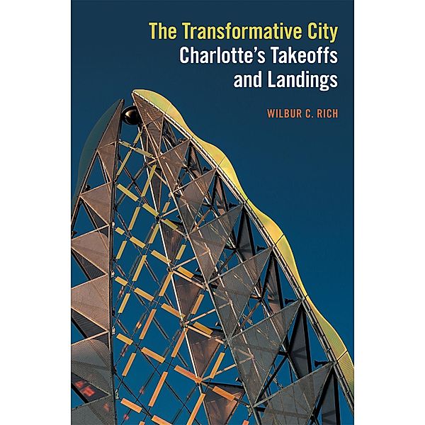 The Transformative City, Wilbur C. Rich