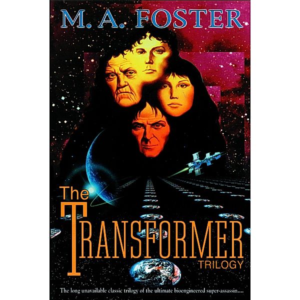 The Transformer Trilogy, M. A. Foster