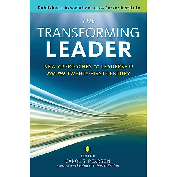 The Transforming Leader, Carol S. Pearson