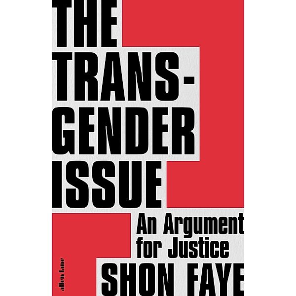 The Transgender Issue, Shon Faye