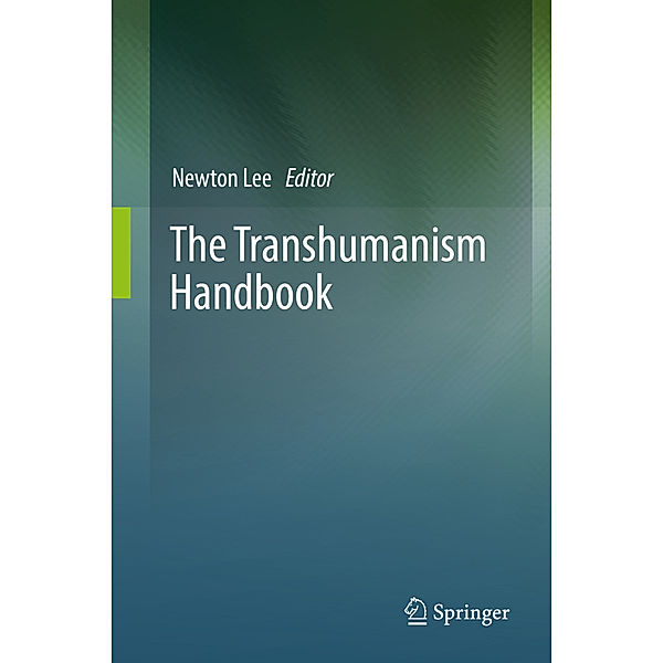 The Transhumanism Handbook