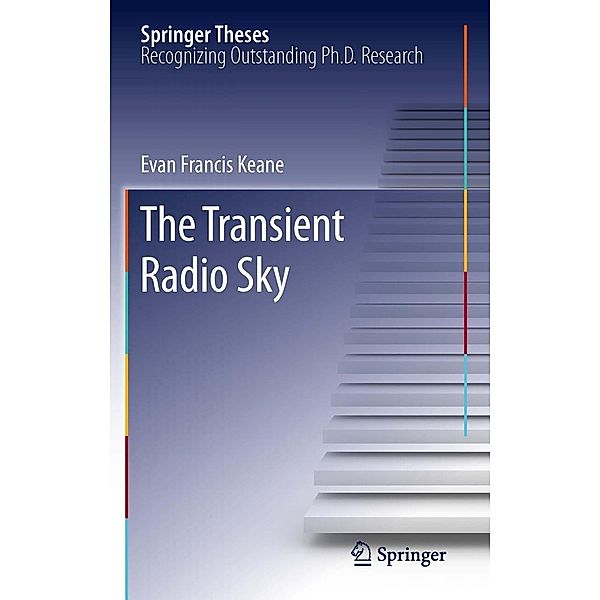 The Transient Radio Sky / Springer Theses, Evan Francis Keane