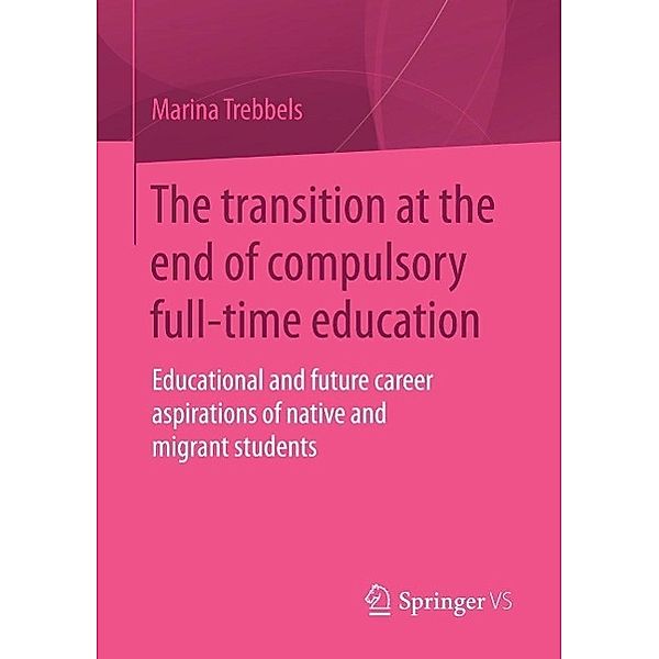 The transition at the end of compulsory full-time education, Marina Trebbels