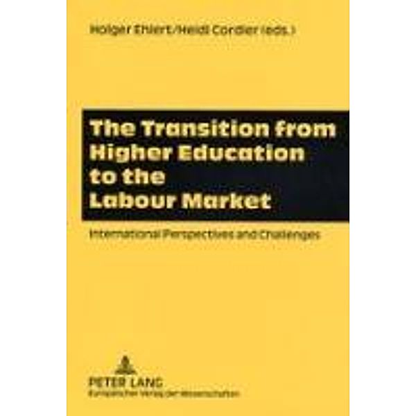 The Transition from Higher Education to the Labour Market