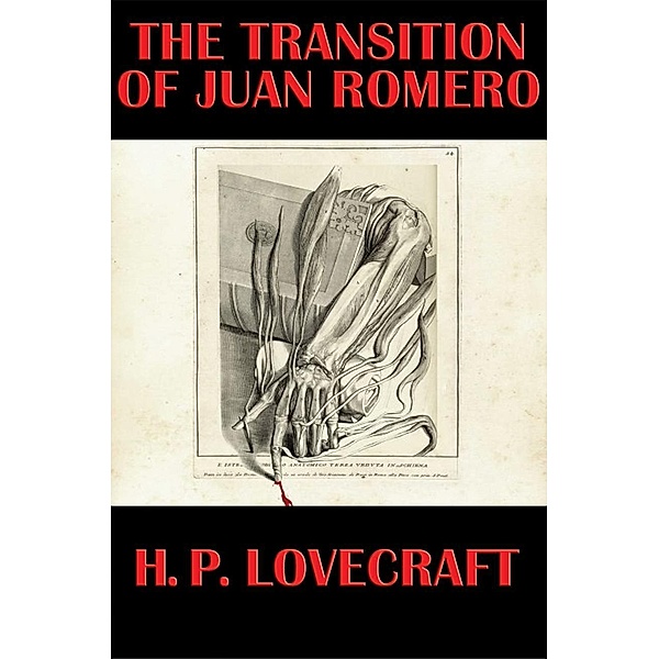 The Transition of Juan Romero / Wilder Publications, H. P. Lovecraft