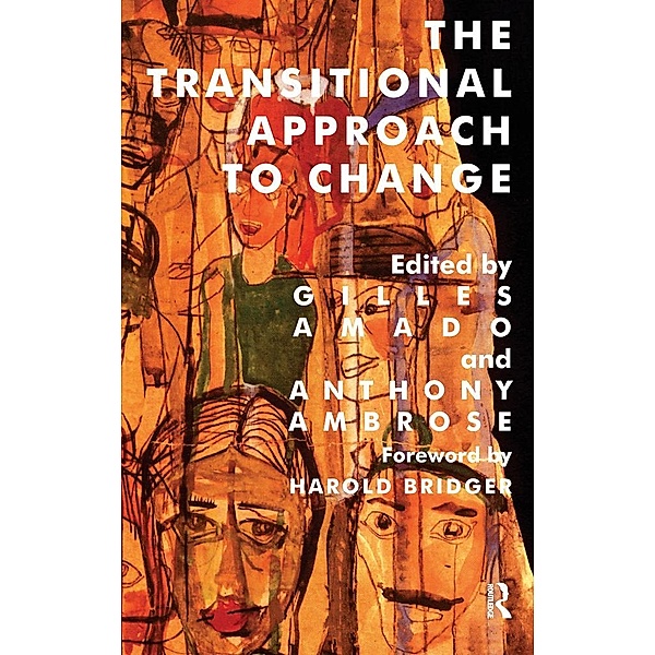 The Transitional Approach to Change, Gilles Amado