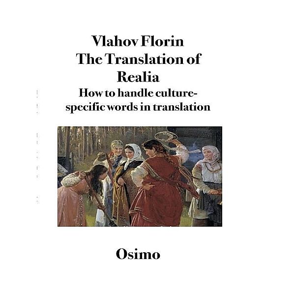 The Translation of Realia, Sergej Vlahov, Sider Florin