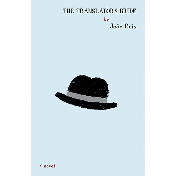 The Translator's Bride, João Reis