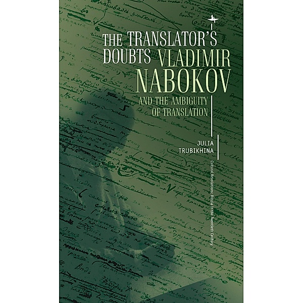 The Translator's Doubts / Cultural Revolutions: Russia in the Twentieth Century, Julia Trubikhina