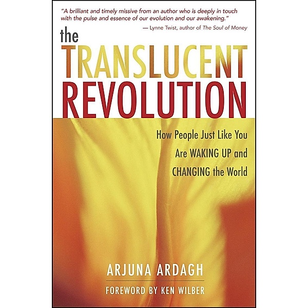 The Translucent Revolution, Arjuna Ardagh
