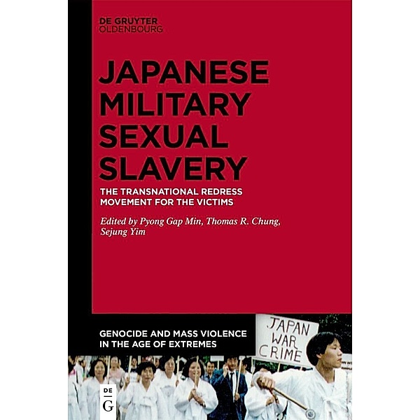 The Transnational Redress Movement for the Victims of Japanese Military Sexual Slavery