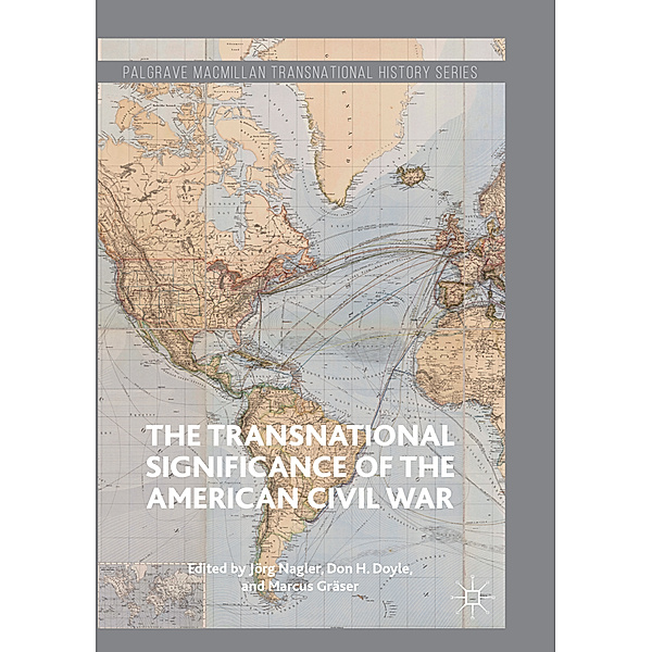 The Transnational Significance of the American Civil War