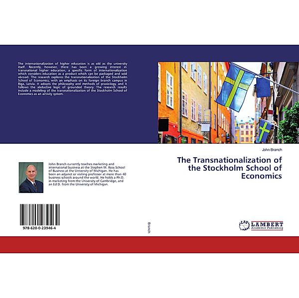 The Transnationalization of the Stockholm School of Economics, John Branch