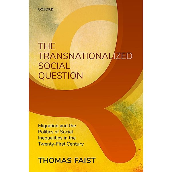 The Transnationalized Social Question, Thomas Faist