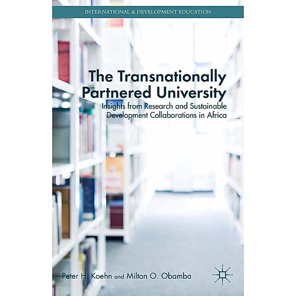 The Transnationally Partnered University, P. Koehn, M. Obamba