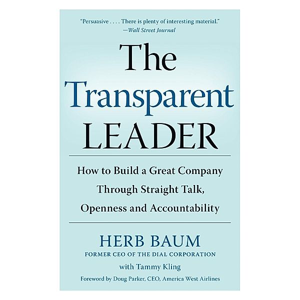 The Transparent Leader, Herb Baum, Tammy Kling