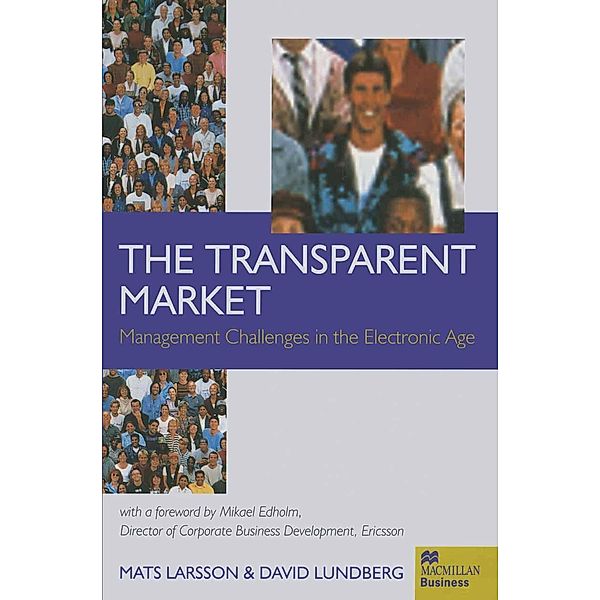 The Transparent Market, Mats Larsson, David Lundberg