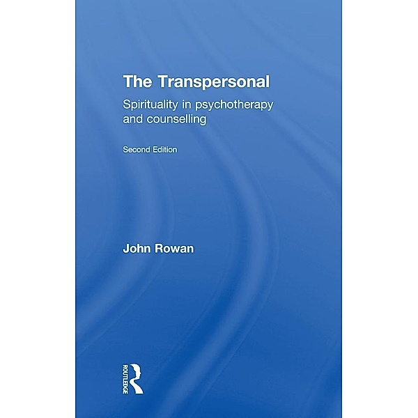 The Transpersonal, John Rowan