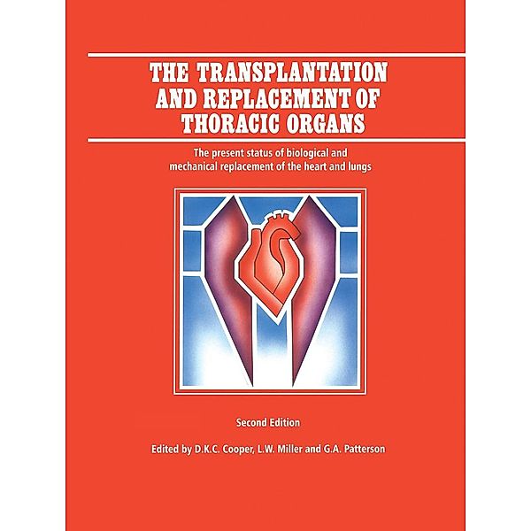 The Transplantation and Replacement of Thoracic Organs