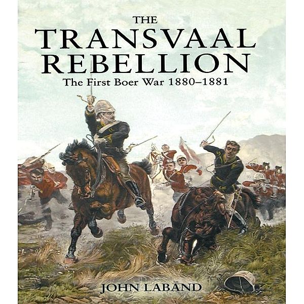 The Transvaal Rebellion, John Laband