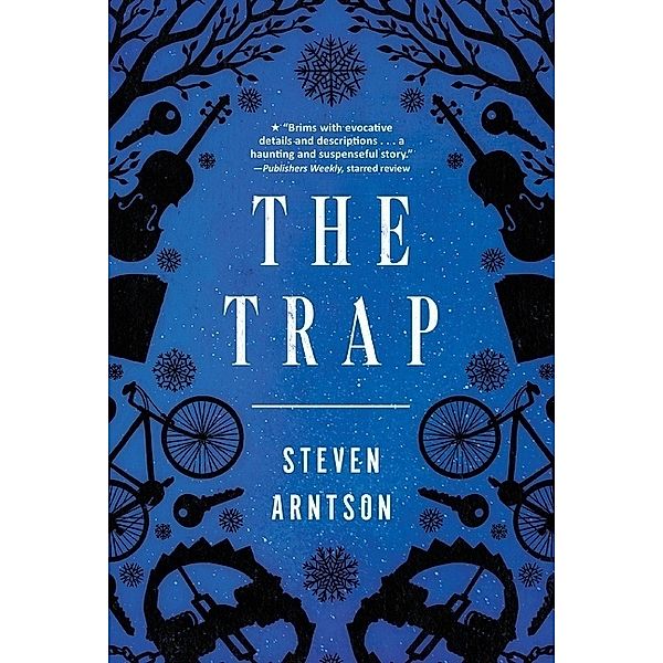 The Trap, Steven Arntson