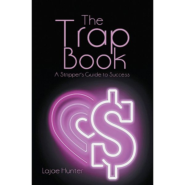 The Trap Book, Lajae Hunter