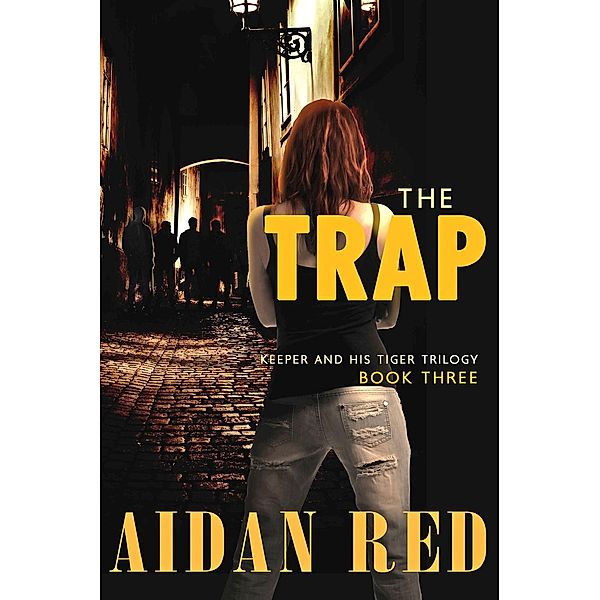 The Trap (Keeper and His Tiger, #3), Aidan Red