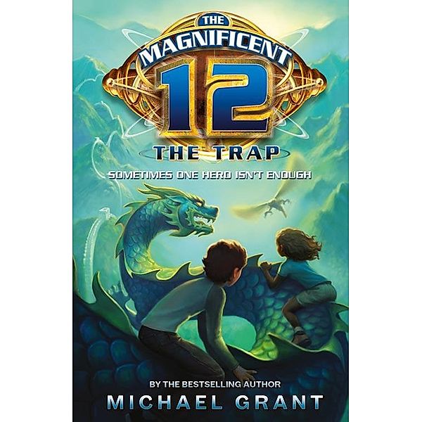 The Trap / The Magnificent 12 Bd.2, Michael Grant