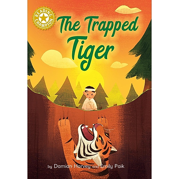 The Trapped Tiger / Reading Champion Bd.1076, Damian Harvey