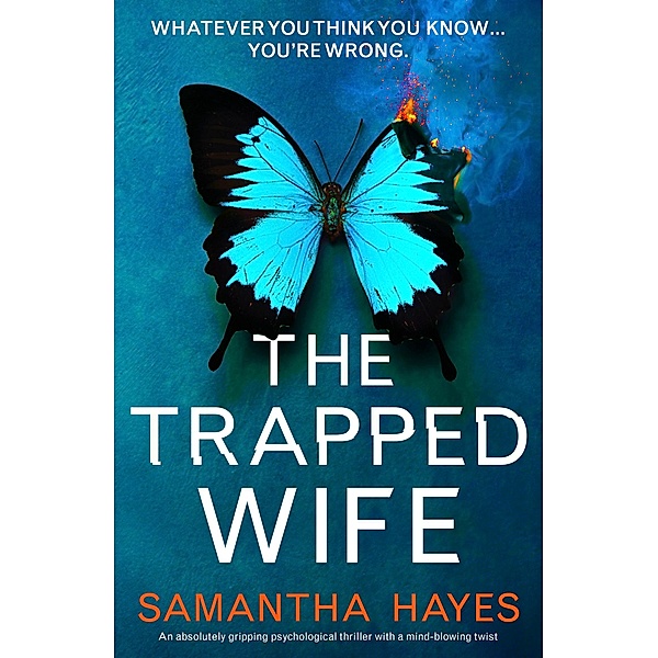 The Trapped Wife, Samantha Hayes