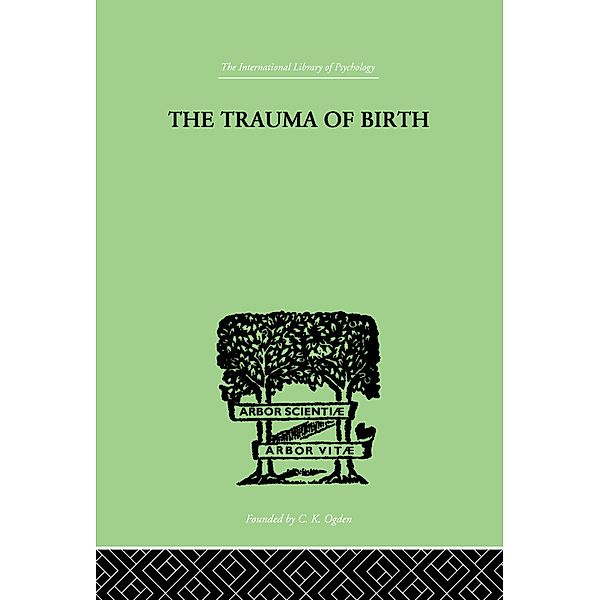 The Trauma Of Birth, Otto Rank