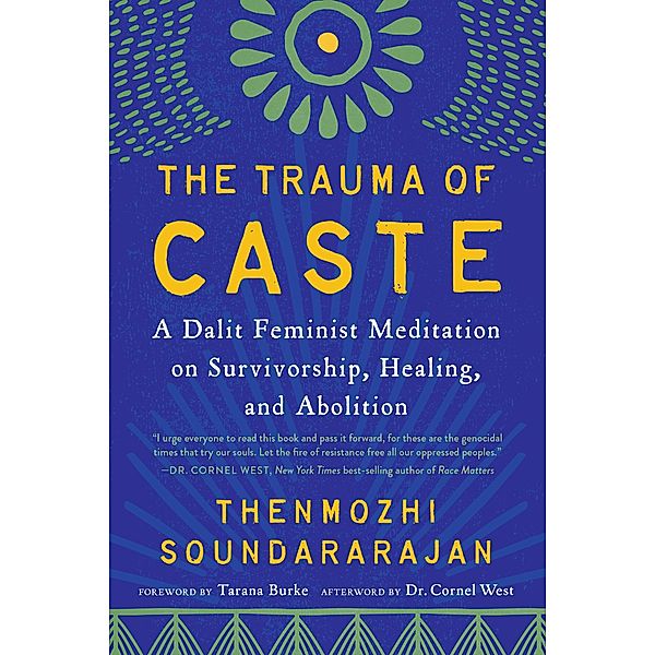 The Trauma of Caste, Thenmozhi Soundararajan